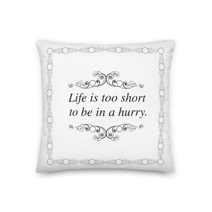 Life is Too Short Meditation Pillow
